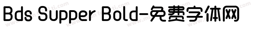 Bds Supper Bold字体转换